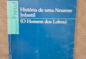 História de Uma Neurose Infantil - Sigmund Freud
