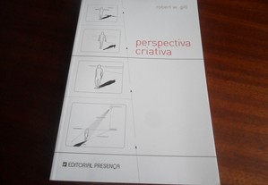 "Perspectiva Criativa" de Robert W. Gill - 1ª Edição de 2008
