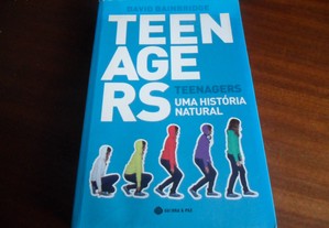 "Teenagers - Uma Historia Natural" de David Bainbridge - 1ª Edição de 2010