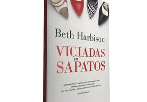 Viciadas em sapatos - Beth Harbison