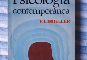 A Psicologia Contemporânea, de F. L. Mueller