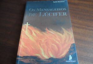 "Os Mensageiros de Lúcifer" de Ayala Monteiro - 1ª Edição de 2007