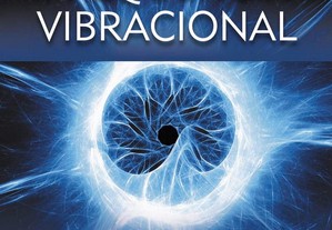 Frequência vibracional: nove fases da transformação pessoal
