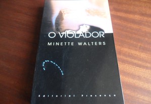 "O Violador" de Minette Walters - 1ª Edição de 2000