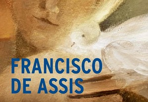 Francisco de Assis: história, contos e lendas