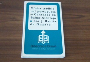 Música tradicional portuguesa : cantares do Baixo Alentejo de João Ranita da Nazaré