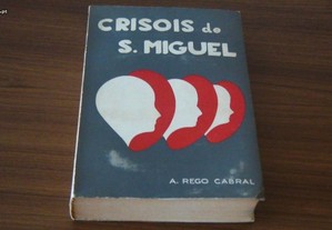 Crisóis de S. Miguel de A. Rego Cabral