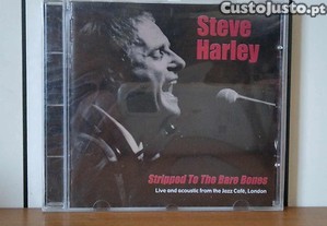 Steve Harley  Stripped To The Bare Bones NOVO