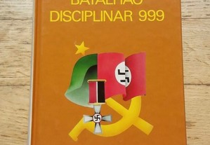 Batalhão Disciplinar 999, de Heinz Konsalik