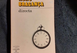 Nuno Bragança - Directa. Moraes editores. 1ª edição, 1977