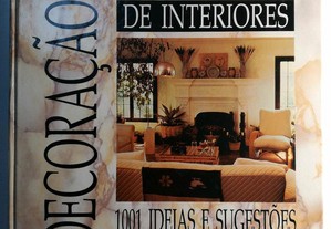 Decoração de interiores - 1001 ideias e sugestões