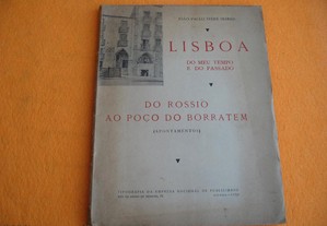 Lisboa do Meu Tempo e do Passado: do Rossio ao Poço do Borratem - 1939
