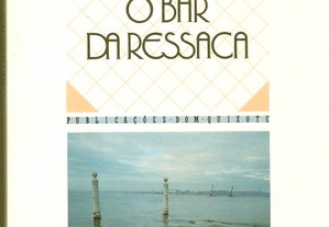 Olivier Rolin - O Bar da Ressaca (1989)