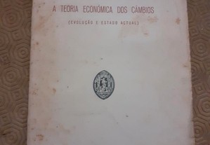 A Teoria Economica dos Câmbios (Evolução e Estado Actual) - Fernando Pinto Lourenço