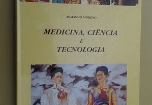 "Medicina Ciência e Tecnologia" de Armando Moreno