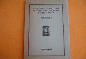 Direcção Geral dos Serviços Florestais e Aquícolas - 1966-1969