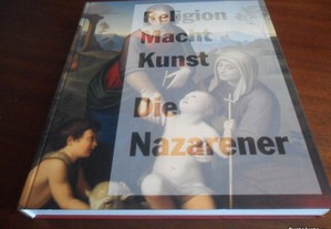 Die Nazarener: Religion. Macht. Kunst- Max Hollein