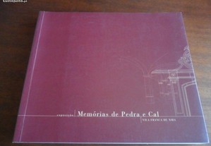 "Memórias de Pedra e Cal (Vila Franca de Xira)"