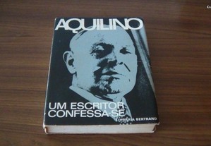 Um escritor confessa-se de de Aquilino Ribeiro