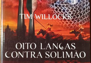 Oito lanças contra Solimão, Tim Willocks