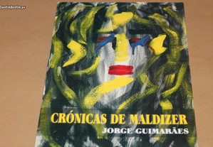 Crónicas de Maldizer de Jorge Guimarães