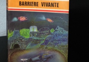 Barrière Vivante de Max André Rayjean