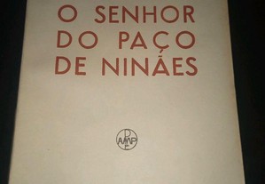 O Senhor do Paço de Ninães - Camilo Castelo Branco