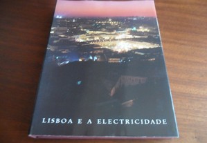 "Lisboa e a Electricidade" de Abílio Fernandes e Outros - 1ª Edição de 1992