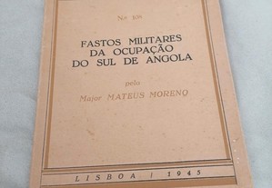 Fastos Militares da Ocupação do Sul de Angola - Major Mateus Moreno