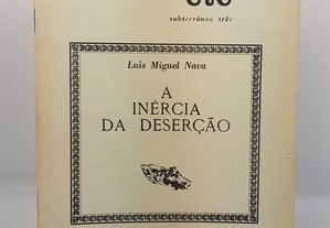 &etc Luís MIguel Nava // A Inércia da Deserção 1981
