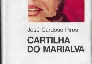 José Cardoso Pires. Cartilha do Marialva ou das Negações Libertinas.