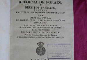 Plano de Reforma de Foraes e Direitos Banaes. Carlos Alberto Menezes 1825.