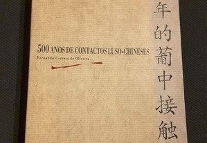 500 Anos de Contactos Luso-Chineses