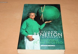História de um Sucesso Luciano Benetton, Andrea...