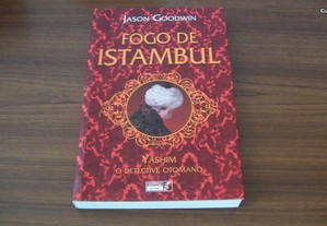O fogo de Istambul de Jason Goodwin