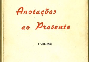 Sebastião Ribeiro - Anotações ao Presente (I Volume) [1969]