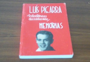 Instantâneos da minha vida Memórias de Luís Piçarra