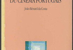 João Bénard da Costa. Histoires du Cinema Portugais. 