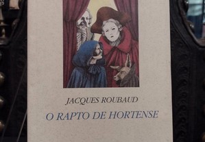O Rapto de Hortense - Jacques Roubaud