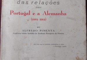 Alfredo Pimenta - Para a História das relações entre Portugal e a Alemanha (1884-1914)
