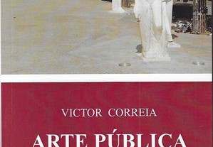 Victor Correia. Arte Pública : Seu Significado e Função.
