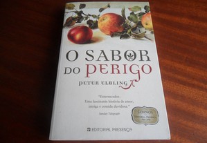 "O Sabor do Perigo" - A Incrível História de Ugo DiFonte de Peter Elbling - 1ª Edição de 2010