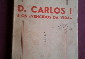 F.A. Oliveira Martins-D. Carlos I e os Vencidos da Vida-1942