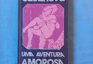 Uma aventura amorosa - Casanova