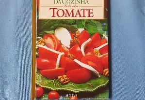Tudo sobre tomate - ed. Bárbara Palla e Carmo 