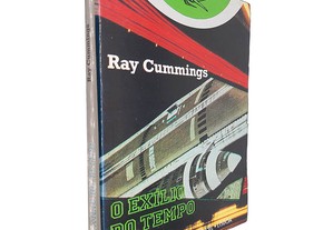 O exílio do tempo - Ray Cummings