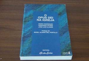 O opus dei na igreja de Pedro Rodrigues,Fernando Ocariz,Jose Luis Illanes