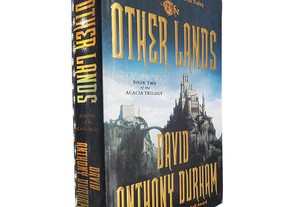 The other lands (Acacia trilogy - Book 2) - David Anthony Durham