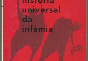 Jorge Luís Borges - História Universal da Infâmia (1964)