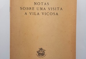 Gastão Sousa Dias // Notas sobre uma visita a Vila Viçosa 1953 Ilustrado
